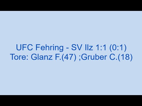 UFC Fehring - SV Ilz 1:1 (0:1)