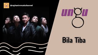 Download lagu Ungu - Bila Tiba (Lirik Lagu) mp3