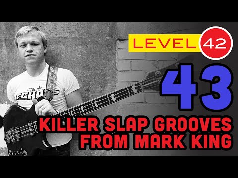 Level 42 - '43' - Mark King's INCREDIBLE bass part