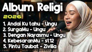 Download lagu 5 LAGU RELIGI MENYENTUH HATI 2026 | Ungu ST12 Zivilia | Cover Khanza Musik mp3
