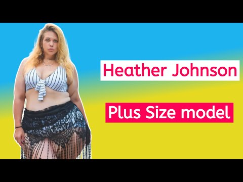 Heather Johnson ????????…| American Plus Size Curvy Model | Fashion Model | Influencer | Biography  Facts