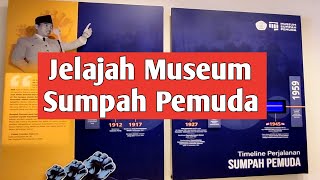 Jelajah Museum Sumpah Pemuda | Wisata Edukasi