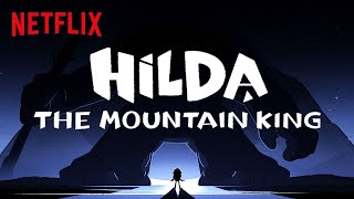 Hilda and the Mountain King Trailer | Netflix After School