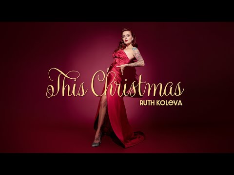 Ruth Koleva - This Christmas (Official Video)