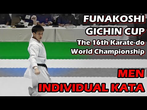 Senior Men Individual Kata Final - The 16th Karate-do World Championship