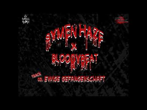 Symen Haze X BloodyBeat - 02.- Ewige Gefangenschaft (Prod.BloodyBeat)