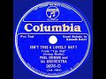 1935 Phil Ohman - Isn’t This A Lovely Day? (Kenny Baker, vocal)