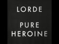 Lorde - Tennis Court (Audio)