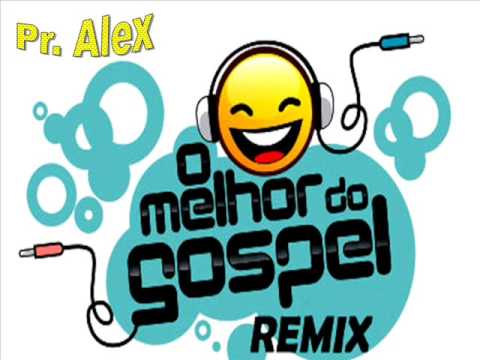 Pregação em remix (Pr. Alex)