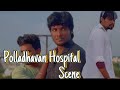 Polladhavan Hospital Scene Mass Scene Dhansuh Polladhavan Polladhavan Massscenes Tamil