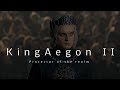 HOTD King Aegon Targaryen II Ep9