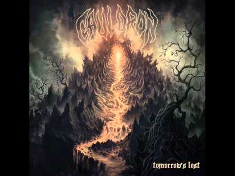 Cauldron - Tomorrow's Lost (FULL ALBUM)