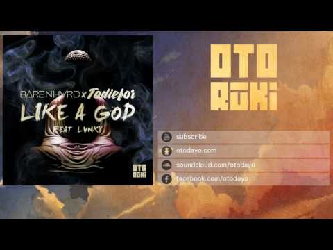 Barenhvrd  ✖ Todiefor - Like a God - feat. LVNKY [Otodayo Rūkī]