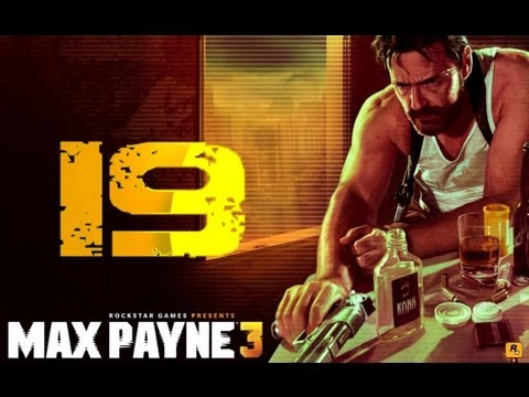 Max Payne 3 Walkthrough Part 19