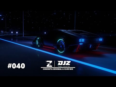 CORONITA MINIMAL & CLUB MIX #040