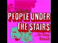 People Under the Stairs - Outrun - SLOWED AND GLOWED