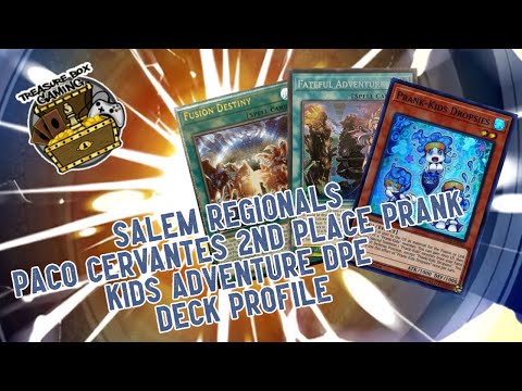 2nd Place Salem Regionals Paco Cervantes Prank Kids Adventure Deck Profile