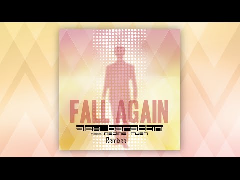 Alex Barattini ft. Nadine Rush - Fall Again - Official Lyrics Video (Wolff & White Radio Edit Remix)