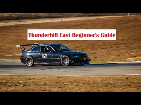 Thunderhill Raceway East (Bypass & Cyclone) - Beginner's Guide