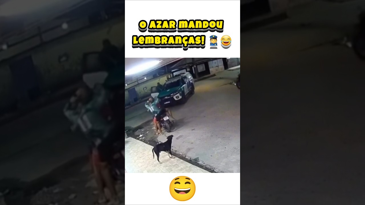 O azar mandou lembranças! 👮‍♂️😂 #shorts #humor #engraçado