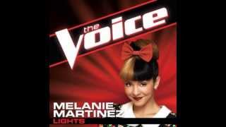 Melanie Martinez: &quot;Lights&quot; - The Voice (Studio Version)