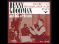 Benny Goodman and his orchestra. I'll Always Be In Love With You