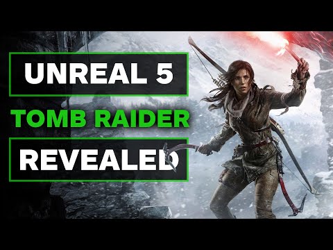 New Tomb Raider Game Announced for Unreal Engine 5