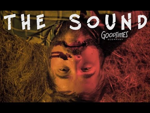 THE SOUND (Official Music Video) - Good Times & Company