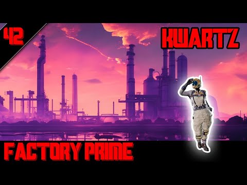 💗KWARTZ Aufbau EASY MODE mit MEGAPRINTS - SATISFACTORY: Factory Prime - 42