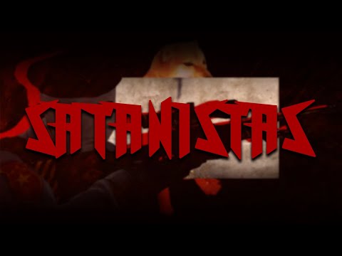 SATANISTAS - csgo edit