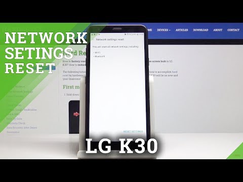 How to Reset Network Settings in LG K30 - Reset Wi-Fi & Bluetooth