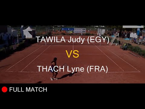 TAWILA Judy (EGY) VS THACH Lyne (FRA) - La Balle Mimosa 2022