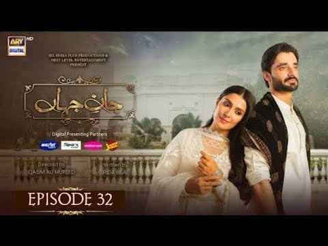 Jaan e Jahan Episode 32 (Eng Sub) | Hamza Ali Abbasi | Aiza Khan | 20 April 2024 | Ary Digital
