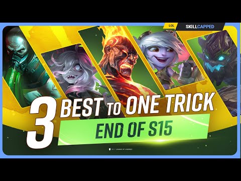 3 BEST CHAMPIONS To ONE TRICK For Every Role - End of Season 15!