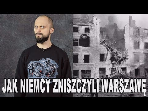 Jak Niemcy zniszczyli Warszawę. Historia Bez Cenzury