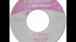 I'M QUALIFIED - JIMMY HUGHES [Guyden 2075] 1962