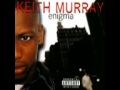 Keith Murray-What a Feelin