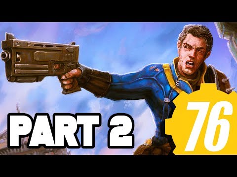 Fallout 76 Walkthrough Gameplay Part 2 - NEW WORLD EVENTS + FULL GAME (Xbox One X Fallout 76)