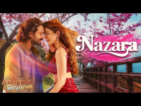 Nazara - Aankhon Ki Gustaakhiyan | Vikrant Massey & Shanaya Kapoor | Vishal Mishra | Lyrical — Aankhon Ki Gustaakhiyan