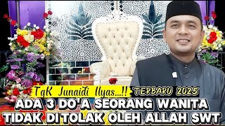 Download lagu Dakwah Tgk Junaidi Ilyas Terbaru Di Seunebok Cantek 3 Doa Wanita Tidak Di Tolak Oleh Allah @TvLangsa mp3