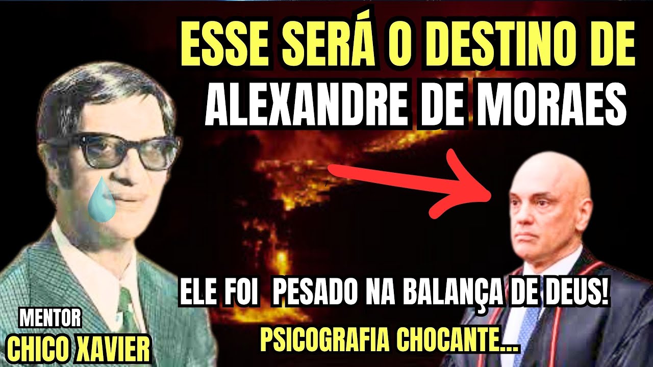 Chico Xavier Retorna em Carta Psicografada e Revela Segredo e o Destino de Alexandre de Moraes
