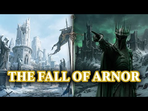 The Fall of Arnor: Why the North Failed (Middle-earth Lore)