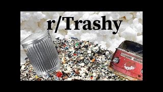 r/Trashy