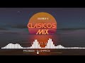 MIX CLASICOS INMORTALES VOL 4 DJ OMAR DX