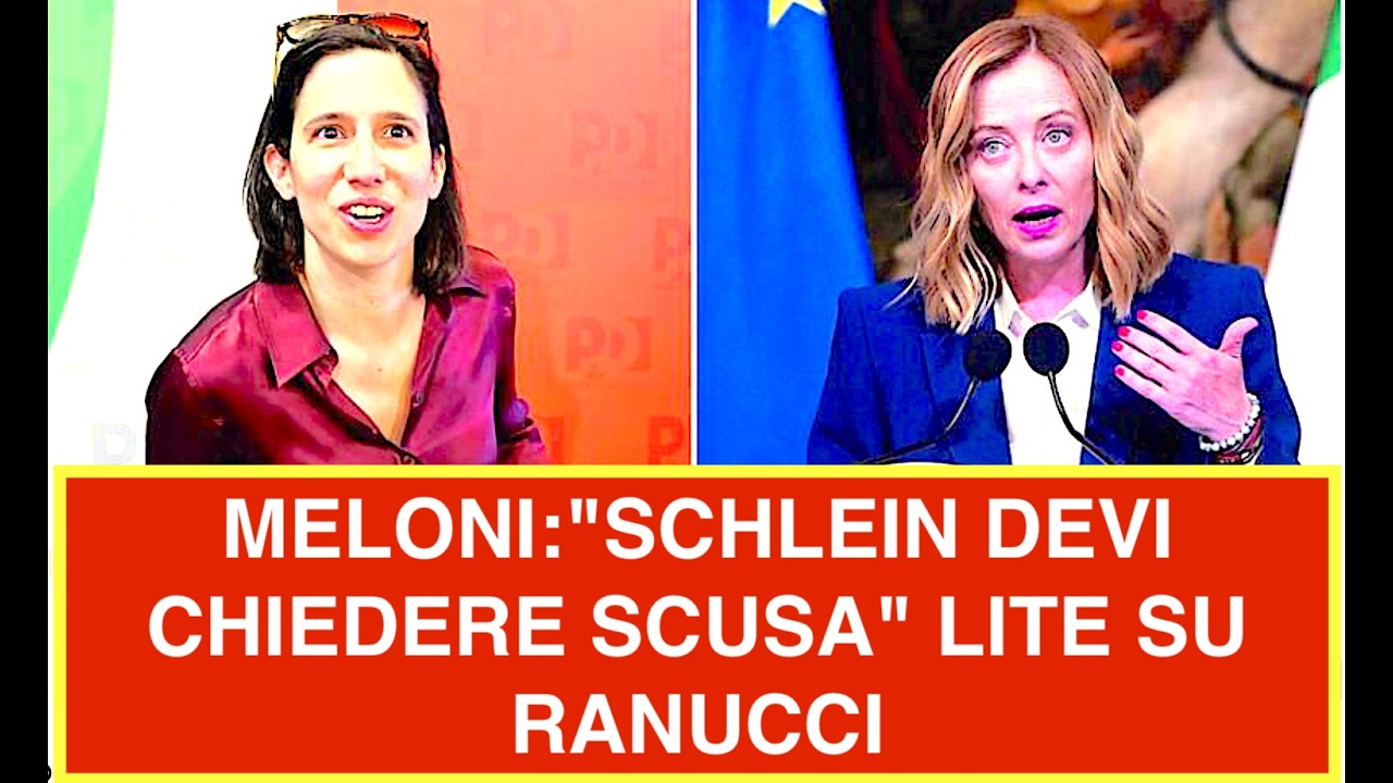MELONI: "SCHLEIN DEVI CHIEDERE SCUSA" LITE SUL CASO RANUCCI