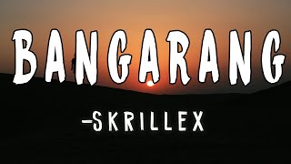Bangarang (LYRICS)- Skrillex || Core Lyrics