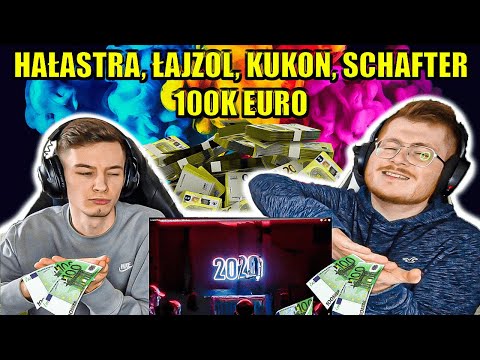 NEW SCHAFTER?!?! HAŁASTRA, ŁAJZOL, KUKON, SCHAFTER - 100K EURO - ENGLISH AND POLISH REACTION