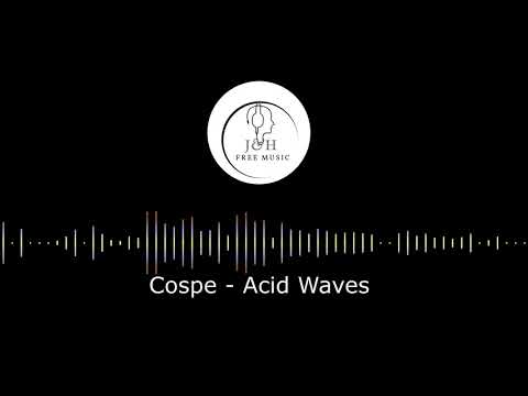 Cospe - Acid Waves  (Copyright Free)