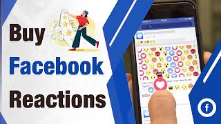 Get High Return by Buying Facebook Reactions