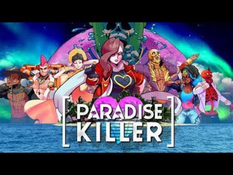 Paradise Killer [6] Perfect 25 [END]